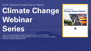 North Carolina Climate Science Report cover with text announcing the webinar series